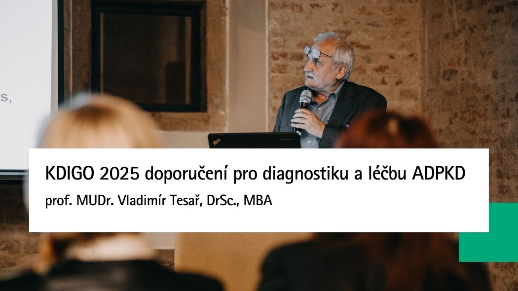 KDIGO 2025 doporučení pro diagnostiku a léčbu ADPKD 