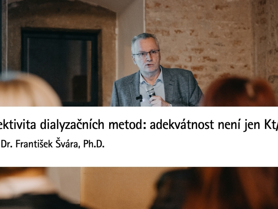 Jak dnes posuzujeme efektivitu dialyzačních metod: proč už nestačí jen „číslo Kt/V“ 