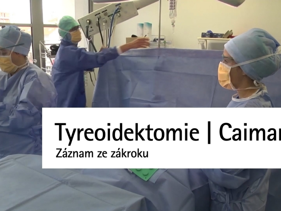 Tyreoidektomie - záznam ze zákroku