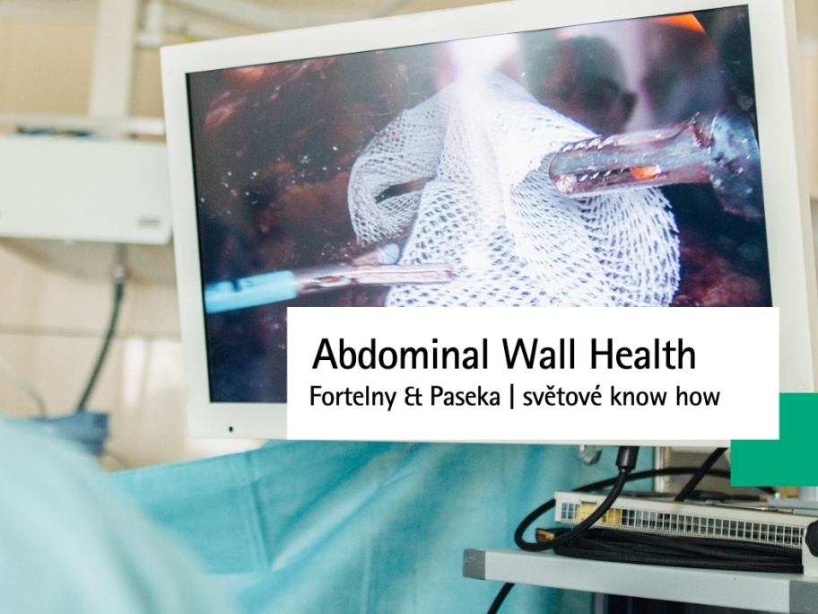 Fortelny & Paseka: světové know how Abdominal Wall Health 