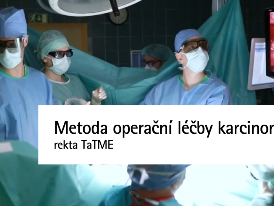 Metoda operační léčby karcinomu rekta TaTME