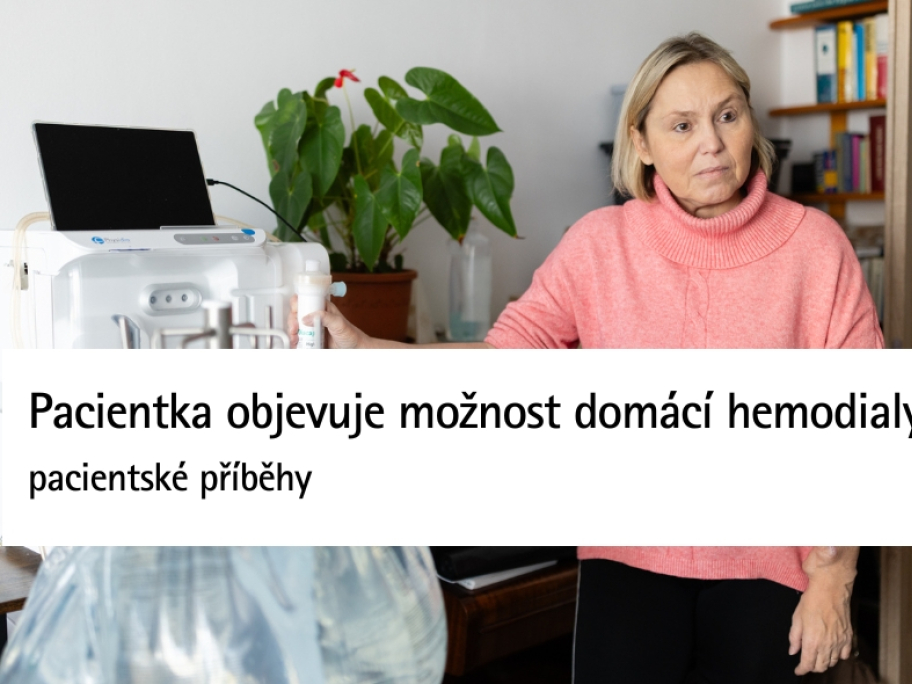 Pacientka objevuje možnost domácí hemodialýzy | pacientské příběhy