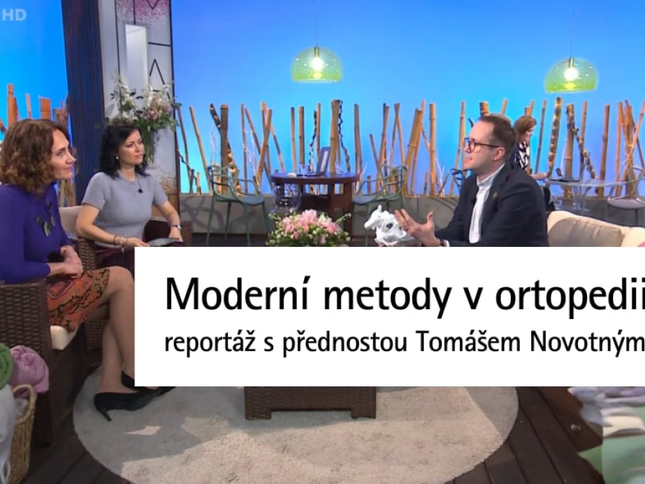 Moderní metody v ortopedii