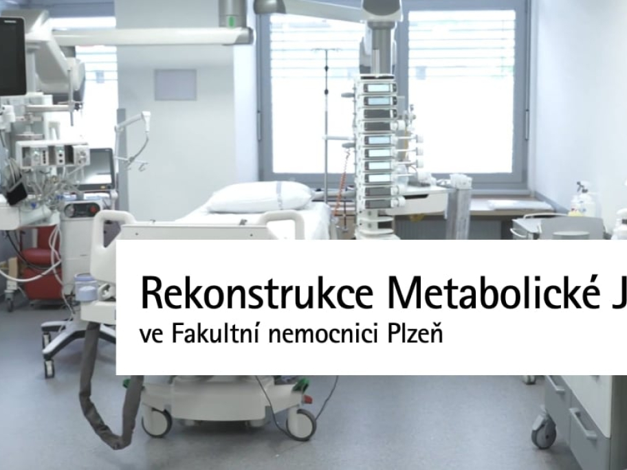 Rekonstrukce Metabolické JIP ve Fakultní nemocnici Plzeň