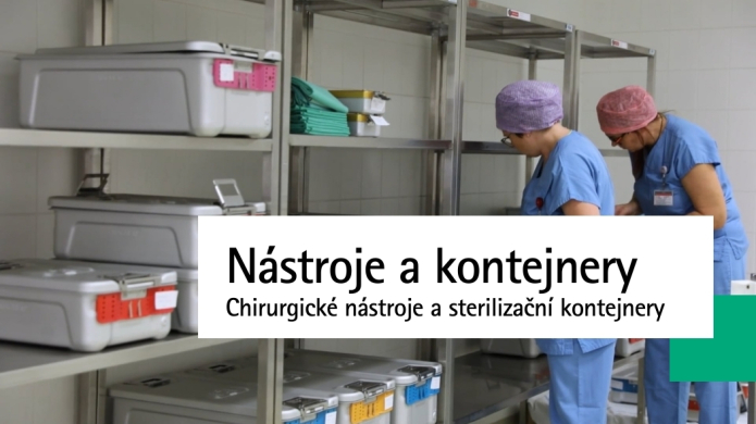 Chirurgické nástroje a sterilizační kontejnery Krajské nemocnice T. Bati ve Zlíně