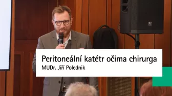 Peritoneální katétr očima chirurga | MUDr. Jiří Polednik
