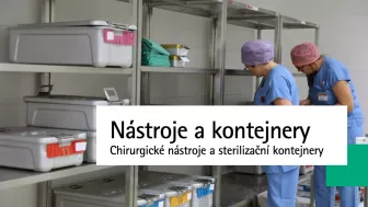 Nejmodernější chirurgické nástroje a sterilizační kontejnery AESCULAP® ve Zlíně