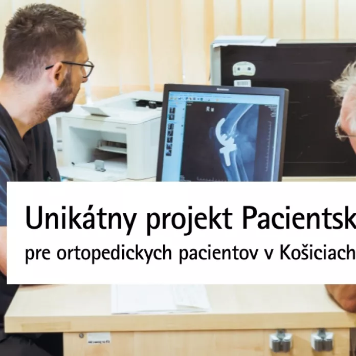 Unikátný projekt Pacientska cesta pre ortopedickych pacientov v Kosiciach
