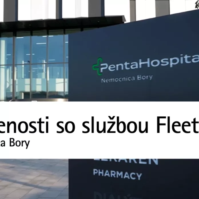 Skúsenosti so službou Fleet Care | Nemocnica Bory